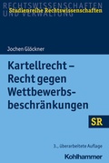 Cover: Kartellrecht - Recht gegen Wettbewerbsbeschr&auml;nkungen - Kohlhammer