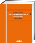Cover: Das Personalvertretungsrecht in Brandenburg - Grundwerk ohne Fortsetzungsbezug - Rehm