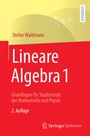 Cover: Lineare Algebra 1 - Springer Spektrum