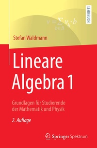Enlarge image Cover: Lineare Algebra 1 - Springer Spektrum