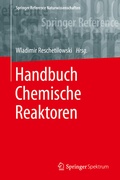 Cover: Handbuch Chemische Reaktoren - Springer Spektrum
