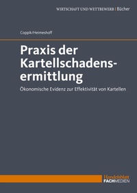Abbildung von: Praxis der Kartellschadensermittlung