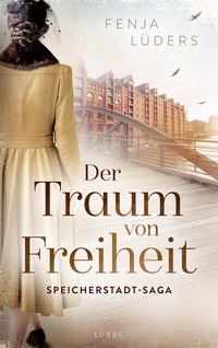 Abbildung von: Der Traum von Freiheit - Lübbe
