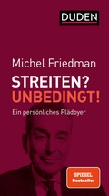 Cover: Streiten? Unbedingt! - Duden