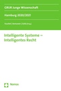 Cover: Intelligente Systeme - Intelligentes Recht - Nomos