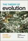 Cover: The Theory of Evolution - University of Chicago Press
