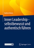 Cover: Inner Leadership - selbstbewusst und authentisch f&uuml;hren - Springer Gabler