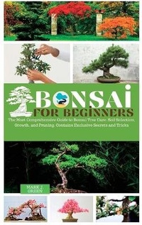 Enlarge image Cover: Bonsai for Beginners - Jabez Publishing LTD