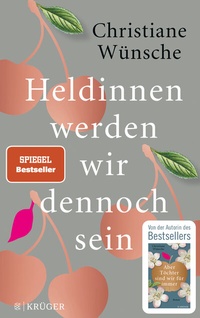 Abbildung von: Heldinnen werden wir dennoch sein - FISCHER Krüger