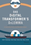 Cover: Das Digital Transformer's Dilemma - Wiley-VCH