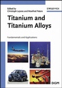 Cover: Titanium and Titanium Alloys - Wiley-VCH