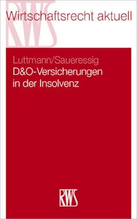 Abbildung von: D&O-Versicherungen in der Insolvenz - RWS