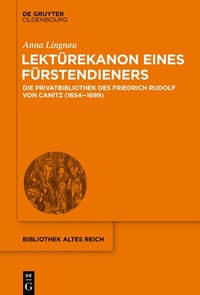 Bild: Lektürekanon eines Fürstendieners - De Gruyter Oldenbourg