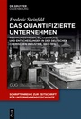 Cover: Das quantifizierte Unternehmen - De Gruyter Oldenbourg