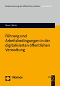 Abbildung von: Führung und Arbeitsbedingungen in der digitalisierten öffentlichen Verwaltung - Nomos