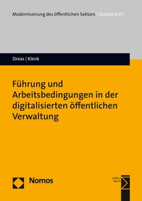 Abbildung von: Führung und Arbeitsbedingungen in der digitalisierten öffentlichen Verwaltung - Nomos