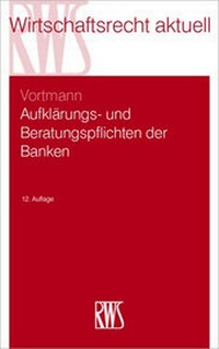 Abbildung von: Aufklärungs- und Beratungspflichten der Banken - RWS
