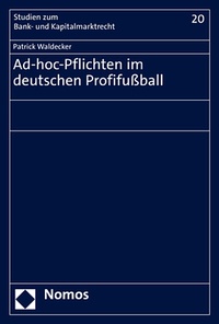 Abbildung von: Ad-hoc-Pflichten im deutschen Profifußball - Nomos