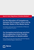 Cover: On the Allocation of Competences between the European Union and its Member States in the Media Sector | Zur Kompetenzverteilung zwischen der Europ&auml;ischen Union und den Mitgliedstaaten im Mediensektor - Nomos