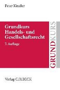 Abbildung von: Grundkurs Handels- und Gesellschaftsrecht - C.H.BECK
