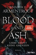 Cover: Blood and Ash - Liebe kennt keine Grenzen - Heyne