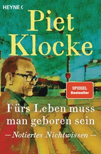 Abbildung von: Fürs Leben muss man geboren sein - Heyne