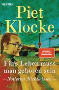 Cover: F&uuml;rs Leben muss man geboren sein - Heyne
