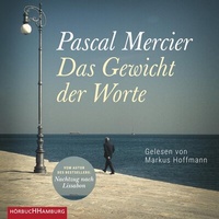 Abbildung von: Das Gewicht der Worte - Hörbuch Hamburg