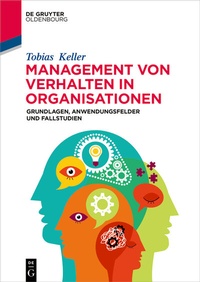 Abbildung von: Management von Verhalten in Organisationen - De Gruyter Oldenbourg