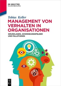Abbildung von: Management von Verhalten in Organisationen - De Gruyter Oldenbourg