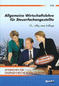 Bild vergrößern Bild: Allgemeine Wirtschaftslehre für Steuerfachangestellte - NWB