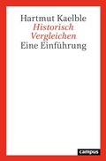 Cover: Historisch Vergleichen - Campus