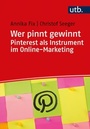Cover: Wer pinnt gewinnt - UTB