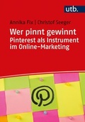 Cover: Wer pinnt gewinnt - UTB