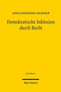 Abbildung von: Demokratische Inklusion durch Recht - Mohr Siebeck