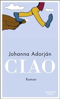 Cover: Ciao - Kiepenheuer & Witsch