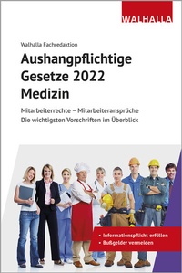 Abbildung von: Aushangpflichtige Gesetze 2022 Bereich Medizin - Walhalla