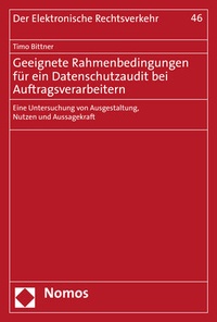 Abbildung von: Geeignete Rahmenbedingungen für ein Datenschutzaudit bei Auftragsverarbeitern - Nomos