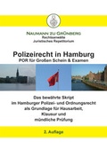 Bild: Polizeirecht in Hamburg - POR f&uuml;r grossen Schein & Examen - Naumann zu Gr&uuml;nberg - Juristisches Repetitorium