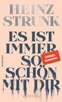 Cover: Es ist immer so schön mit dir - Rowohlt
