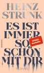 Cover: Es ist immer so schön mit dir - Rowohlt