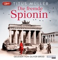 Cover: Die fremde Spionin  - Random House Audio
