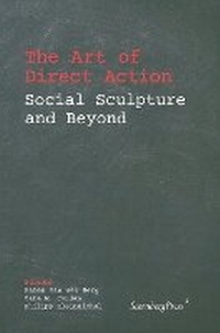 Enlarge image Cover: The Art of Direct Action - Sternberg Press