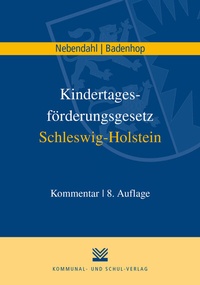 Abbildung von: Kindertagesförderungsgesetz Schleswig-Holstein - Kommunal- und Schul-Verlag