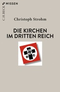 Cover: Die Kirchen im Dritten Reich - C.H.BECK