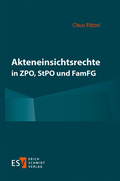 Abbildung von: Akteneinsichtsrechte in ZPO, StPO und FamFG - Erich Schmidt Verlag