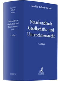 Enlarge image Cover: Notarhandbuch Gesellschafts- und Unternehmensrecht - C.H.BECK