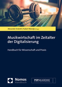 Abbildung von: Musikwirtschaft im Zeitalter der Digitalisierung - Nomos