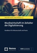 Cover: Musikwirtschaft im Zeitalter der Digitalisierung - Nomos