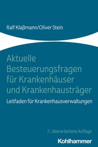 Abbildung von: Aktuelle Besteuerungsfragen für Krankenhäuser und Krankenhausträger - Kohlhammer